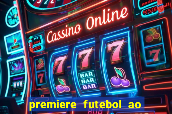 premiere futebol ao vivo hd